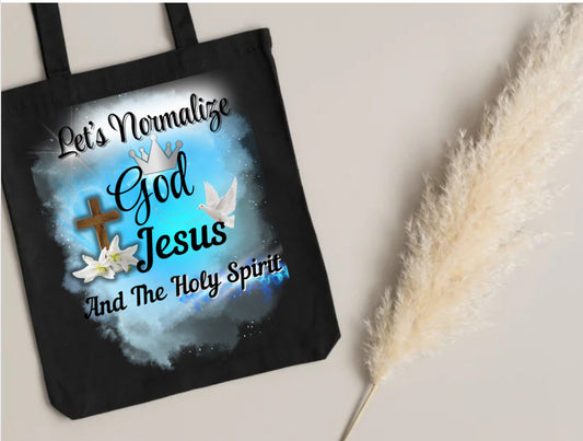 Let's Normalize God Tote Bag- Christan Tote Bag For Women